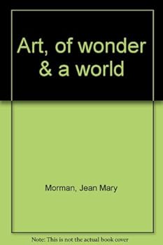 Paperback Art, of wonder & a world Book