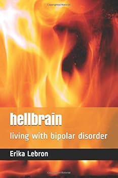 Paperback hellbrain: living with bipolar disorder Book