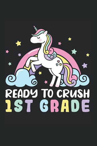 Ready To Crush 1Rst Grade: Back To School Teacher Notebook Journal Diary - Appreciation Gift Idea - 120 Lined Pages, 6x9 Inches, Matte Soft Cover