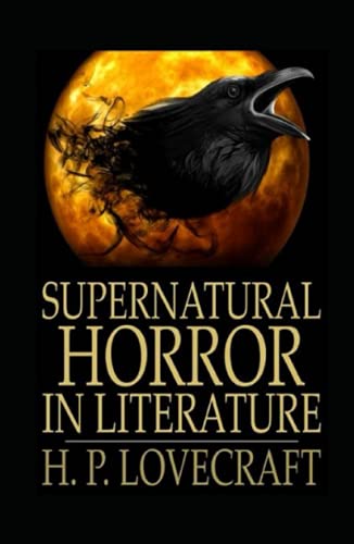 H. P Lovecraft Supernatural Horror in Literature