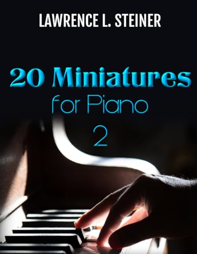 20 Miniatures for Piano - Vol. 2: Easy Sheet Music.