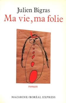 Paperback Ma vie ma folie [French] Book
