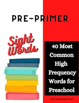 Pre-Primer Sight Words: 40 Most Common High Frequency Words to Learn for Preschool