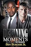Defining Moments: Black and White (Urban Books)