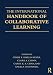 The International Handbook of Collaborative Learning (Educational Psychology Handbook)