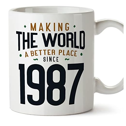 MUGFFINS Tazas 1987 Cumpleaños - En Inglés - Making the World a Better Place - 11 oz / 330 ml - Regalo original y divertido