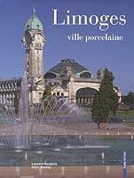 Limoges ville porcelaine 2845616449 Book Cover
