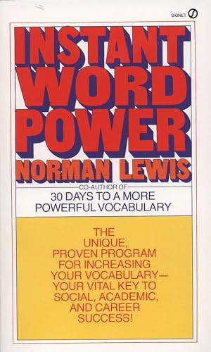 Instant Word Power: The Unique, Proven Program for Increasing Your Vocabulary--Your Vital Key to Social, Academic, and Career Success