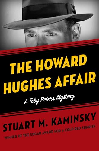 The Howard Hughes Affair (The Toby Peters Mysteries Book 4)