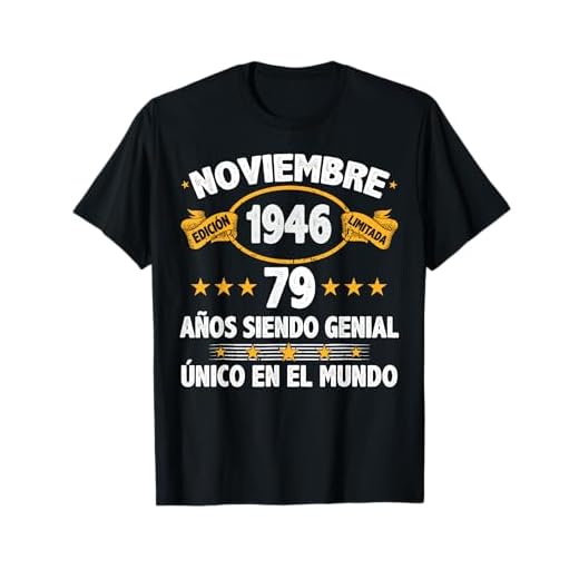 Noviembre 1946 79 Años Hombre Cumpleaños Noviembre 1946 Camiseta