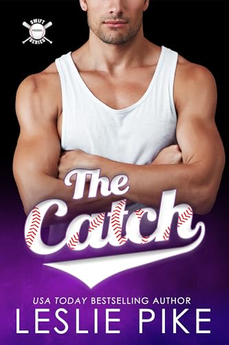 The Catch : Swift Family Prequel Book 0.5 (Swift Family Series)