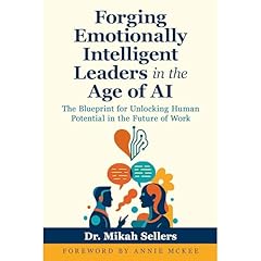 Forging Emotionally Intelligent Leaders in the Age of AI Audiolibro Por Mikah Sellers arte de portada