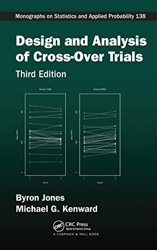 Design and Analysis of Cross-Over Trials (Chapman & Hall/CRC Monographs on Statistics and Applied Probability)