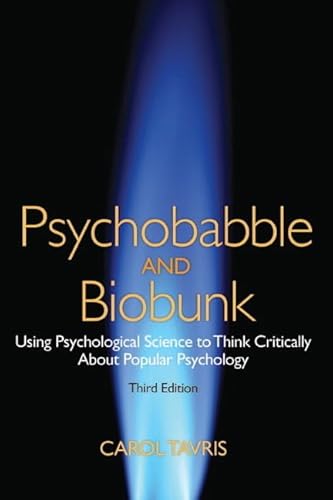 Psychobabble and Biobunk: Using Psychological Science to Think Critically About Popular Psychology