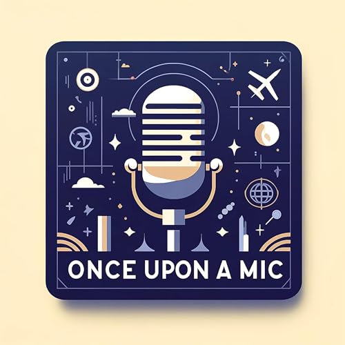 Once Upon a Mic #4: Our Favorite Things cover art