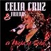 Celia Cruz & Friends: A Night of Salsa