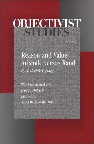 Reason and Value: Aristotle Versus Rand