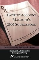 Patient Account Manager's 2000 Sourcebook 0834217708 Book Cover