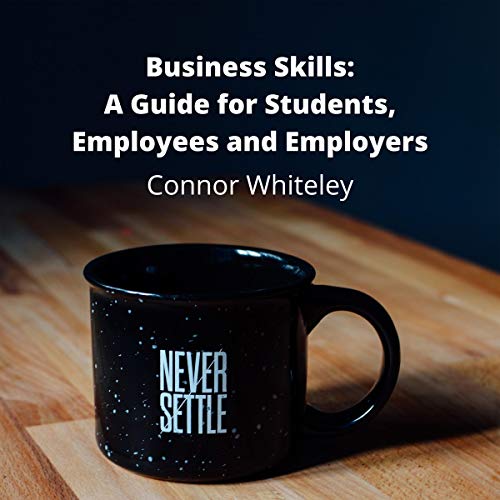 Business Skills by Connor G D Whiteley episode artwork