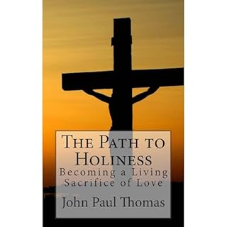 The Path to Holiness Audiolibro Por John Paul Thomas arte de portada