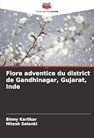 Flore adventice du district de Gandhinagar, Gujarat, Inde (French Edition) 6208009375 Book Cover