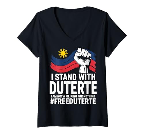 Femme Je suis du côté de Duterte, je ne suis pas philippin pour rien. Free PRRD T-Shirt avec Col en V