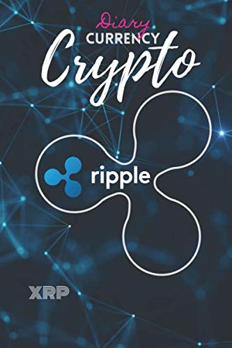 Diary cryptocurrency ripple xrp: Lined Notebook Journal Daily for ripple xrp Digital Asset Global Payment