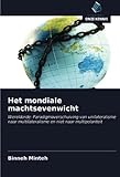 onze mondial 2018 fifa  Het mondiale machtsevenwicht: Wereldorde: Paradigmaverschuiving van unilateralisme naar multilateralisme en niet naar multipolariteit