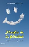 Filosofía de la felicidad 8408079662 Book Cover