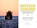 Buffalo Lessons: How Bison Returned to Banff National Park