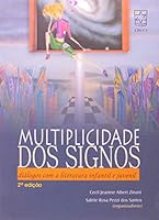 Multiplicidade DOS Signos: Dialogos Com a Literatura Infantil E Juvenil 8570615698 Book Cover