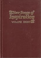 New Songs of Inspiration Volume Eight (Volume Eight) B002VXO6Z4 Book Cover