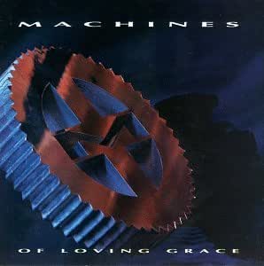 Machines of Loving Grace