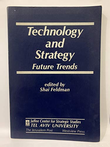 Technology And Strategy: Future Trends (Publica... 081330959X Book Cover