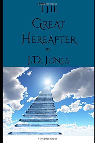 The Great Hereafter: Questions Raised by the Great War Concerning the Destiny of our Dead