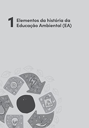 Educação ambiental, princípios e práticas