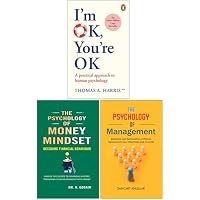 I'm Ok You're Ok, The Psychology of Money Mindset & The Psychology of Management 3 Books Collection Set