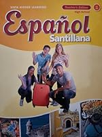 Espanol Santillana TE High School 1 - Vista High Learning 1543311156 Book Cover