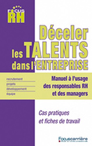 Comment déceler les talents dans l'entreprise ?