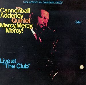 Mercy, Mercy, Mercy! Live at 'The Club'