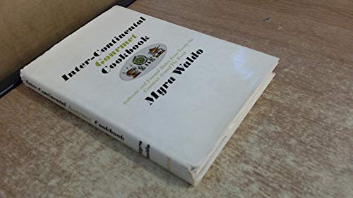 Inter-Continental Gourmet Cookbook B0000CNNJT Book Cover