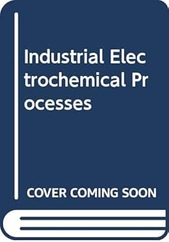 Hardcover Industrial Electrochemical Processes Book