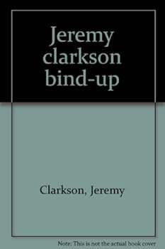 Jeremy Clarkson Bind-up