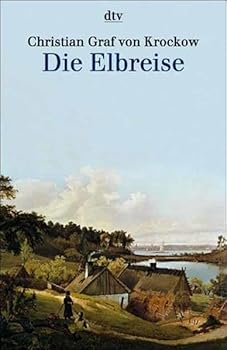 Paperback Die Elbreise. Landschaften und Geschichte zwischen Böhmen und Hamburg. [German] Book