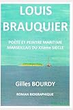 messageries maritimes marseille reunion  LOUIS BRAUQUIER: POETE ET PEINTRE MARITIME MARSEILLAIS DU XXème SIECLE