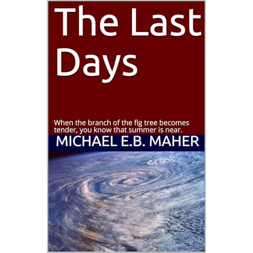 The Last Days by Michael E.B. Maher episode artwork