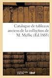  Catalogue de tableaux anciens des écoles hollandaise, flamande et française