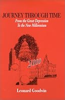 Journey Through Time: From the Great Depression to the New Millennium 1892668238 Book Cover
