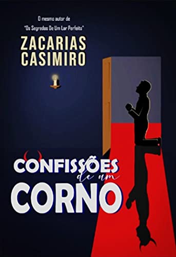 CONFISSÕES DE UM CORNO