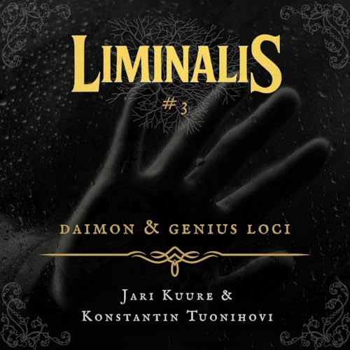 Liminalis #3 - "Daimon & Genius loci"